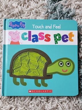 Scholastic Peppa Pig Touch and Feel Board Book - Class Pet EUC